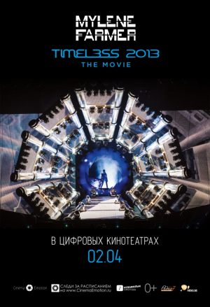 Mylene Farmer: TIMELESS 2013 The Movie